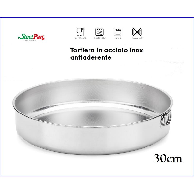 STEEL PAN TORTIERA IN ACCIAIO INOX 18/10 ANTIADERENTE 30CM