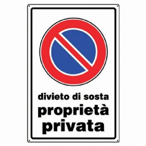 CARTELLO PVC DIVIETO DI SOSTA PROPRIETA' PRIVATA 20X30