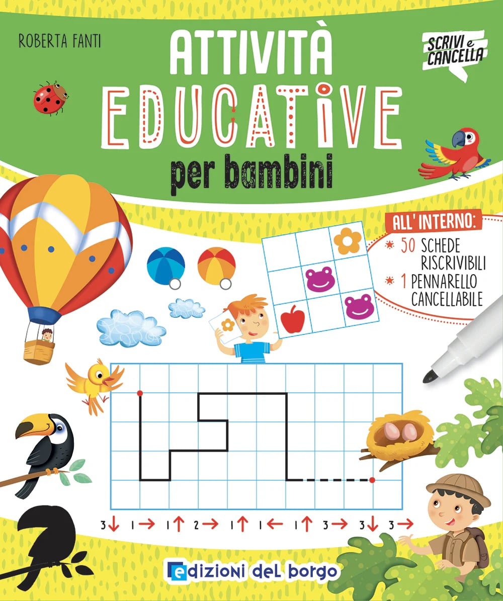 EDIZIONI DEL BORGO SCRIVI E CANCELLA ATTIVITA' EDUCATIVE PER BAMBINI