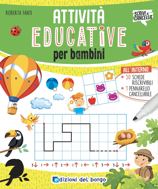 EDIZIONI DEL BORGO SCRIVI E CANCELLA ATTIVITA' EDUCATIVE PER BAMBINI