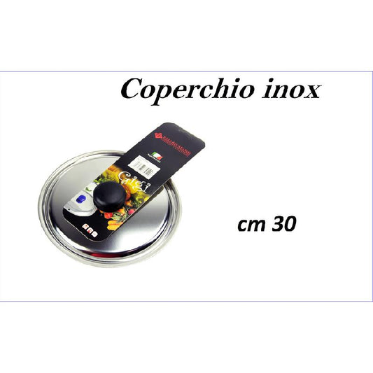 RIVADOSSI COPERCHIO INOX CM.30